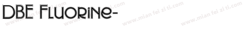 DBE Fluorine字体转换
